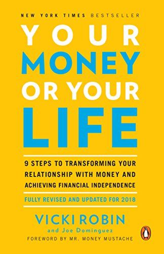 Your Money or Your Life (Vicki Robin) – Book Summary, Notes & Highlights