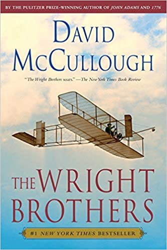 The Wright Brothers (David McCullough) – Book Discussion